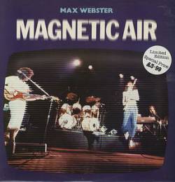 Max Webster : Magnetic Air